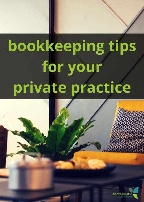 Bookkeeping & Biz Tips for Your Private Practice